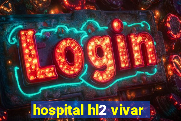 hospital hl2 vivar